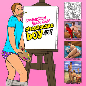 Commission Your Own Cheesecake Boy Art